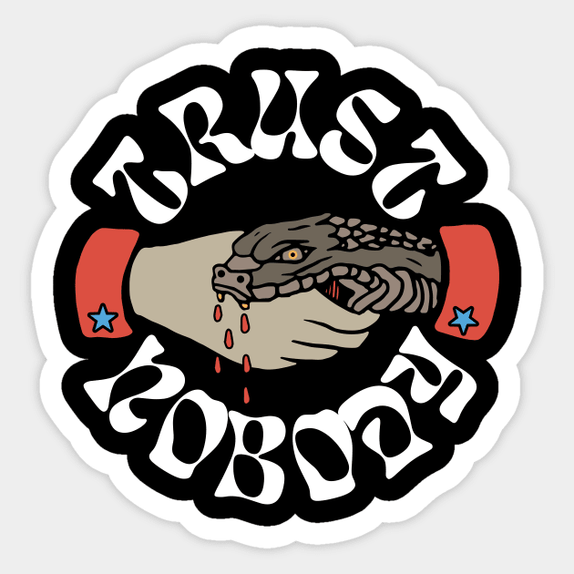 TRUST NOBODY. Sticker by F84